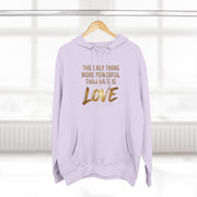 The Only Thing More Powerful Than Hate Is Love Hoodie – Golden Edition.