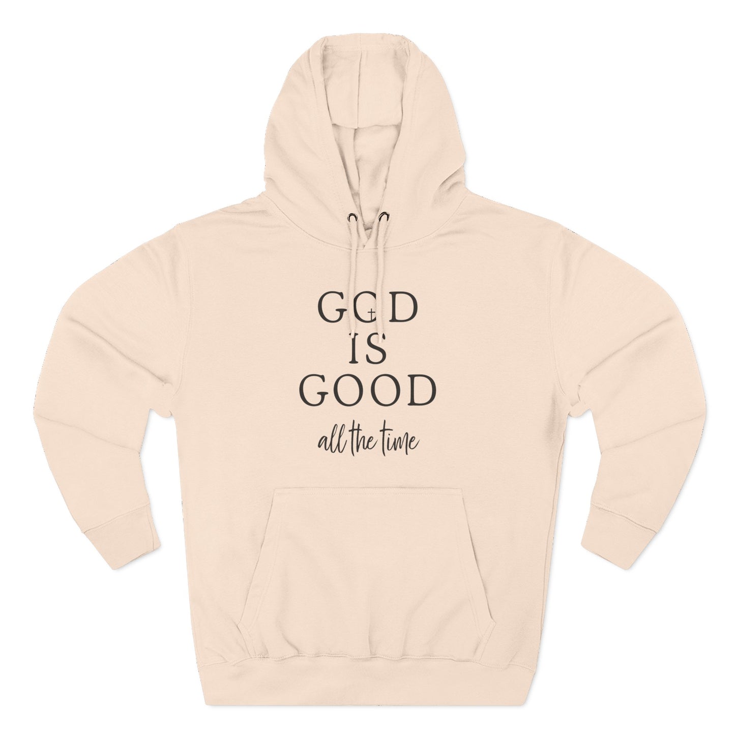 God Is Good All the Time - Christian Fleece Hoodie for Women