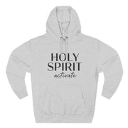 Holy Spirit Activate Hoodie – Faith-Inspired Comfort for Everyday Wear.