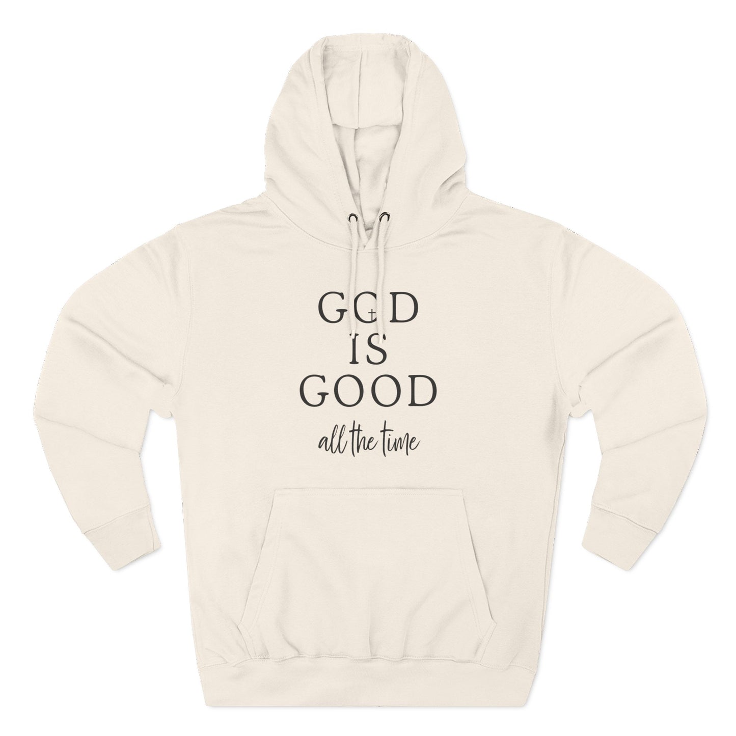 God Is Good All the Time - Christian Fleece Hoodie for Women