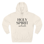 Holy Spirit Activate Hoodie – Faith-Inspired Comfort for Everyday Wear.