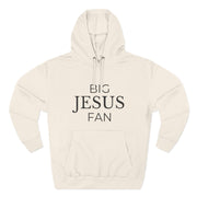 Big Jesus Fan Hoddie - Faith-Inspired Comfort for Everyday Wear.