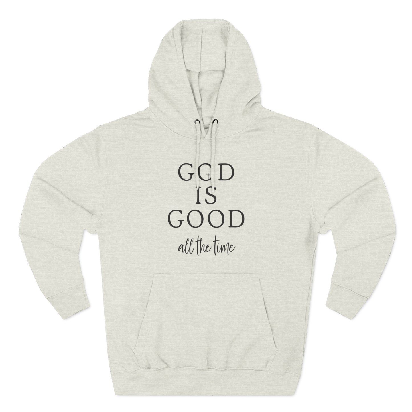 God Is Good All the Time - Christian Fleece Hoodie for Women