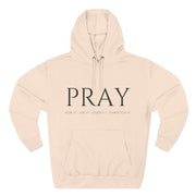 PRAY / Christian Fleece Hoodie for Women – For It, On It, Over It, Through It