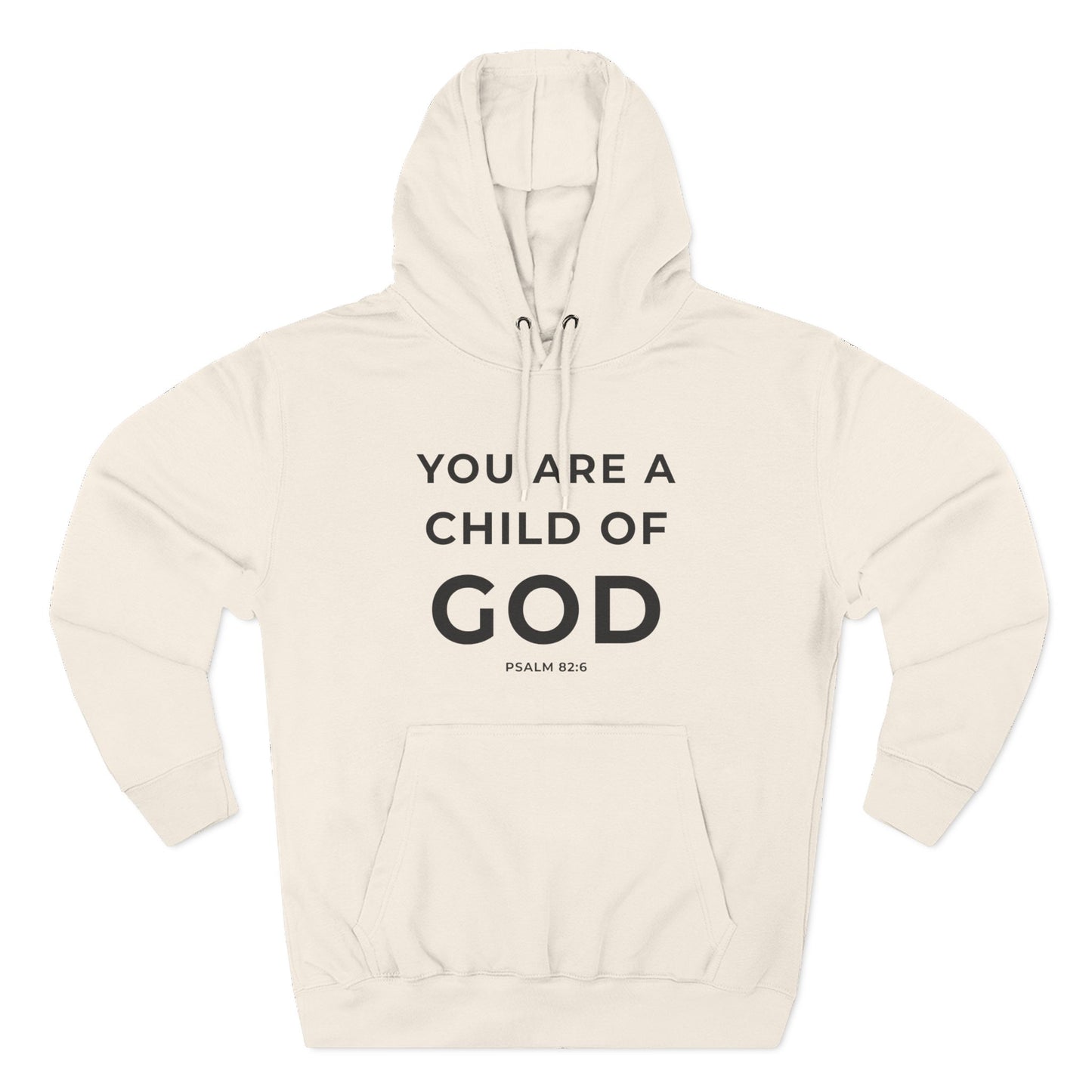 You Are a Child of God Hoodie – Faith-Based Comfort for Everyday Wear.